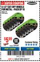 Harbor Freight Coupon WARRIOR 4-1/2" CUT-OFF WHEELS FOR METAL - PACK OF 10 Lot No. 61195/45430 Expired: 8/20/17 - $5.99