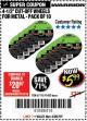 Harbor Freight Coupon WARRIOR 4-1/2" CUT-OFF WHEELS FOR METAL - PACK OF 10 Lot No. 61195/45430 Expired: 4/30/18 - $5.99