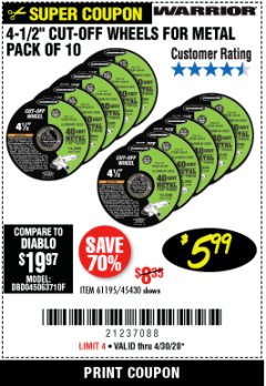 Harbor Freight Coupon WARRIOR 4-1/2" CUT-OFF WHEELS FOR METAL - PACK OF 10 Lot No. 61195/45430 Expired: 3/30/20 - $5.99