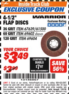 Harbor Freight ITC Coupon 4-1/2'' FLAP DISC Lot No. 67639/61500/69602/6904 Expired: 7/31/18 - $3.49