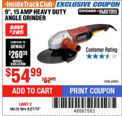 Harbor Freight ITC Coupon 9'', 15 AMP HEAVY DUTY ANGLE GRINDER Lot No. 69085 Expired: 8/27/19 - $54.99