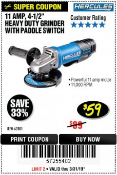 Harbor Freight Coupon HERCULES HE61P 11AMP, 4-1/2" GRINDER WITH PADDLE SWITCH Lot No. 62801 Expired: 3/31/19 - $59