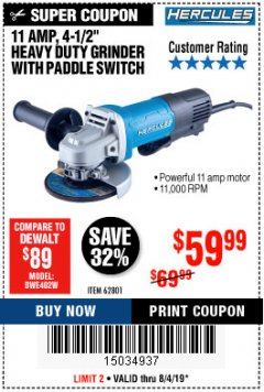 Harbor Freight Coupon HERCULES HE61P 11AMP, 4-1/2" GRINDER WITH PADDLE SWITCH Lot No. 62801 Expired: 8/4/19 - $59.99