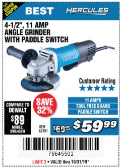 Harbor Freight Coupon HERCULES HE61P 11AMP, 4-1/2" GRINDER WITH PADDLE SWITCH Lot No. 62801 Expired: 10/31/19 - $59.99