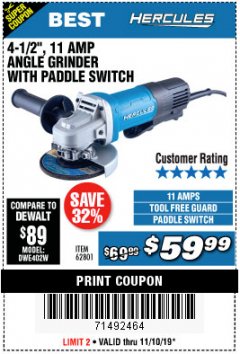 Harbor Freight Coupon HERCULES HE61P 11AMP, 4-1/2" GRINDER WITH PADDLE SWITCH Lot No. 62801 Expired: 11/10/19 - $59.99