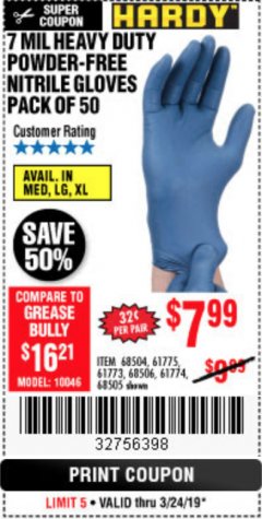 Harbor Freight Coupon 7 MIL HEAVY DUTY POWDER-FREE NITRILE GLOVES PACK OF 50 Lot No. 68504/61775/61773/68506/61774/68505 Expired: 3/24/19 - $7.99