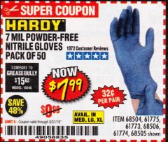 Harbor Freight Coupon 7 MIL HEAVY DUTY POWDER-FREE NITRILE GLOVES PACK OF 50 Lot No. 68504/61775/61773/68506/61774/68505 Expired: 8/31/19 - $7.99
