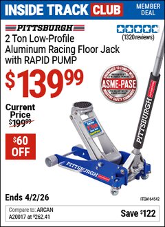 Harbor Freight Coupon PITTSBURGH 2 TON LOW-PROFILE ALUMINUM RACING FLOOR JACK WITH RAPID PUMP Lot No. 64542 Valid: 12/31/69 - 4/2/26 - $139.99