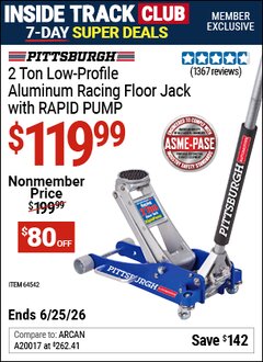 Harbor Freight ITC Coupon PITTSBURGH 2 TON LOW-PROFILE ALUMINUM RACING FLOOR JACK WITH RAPID PUMP Lot No. 64542 Dates Valid: 12/31/69 - 6/25/26 - $119.99