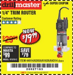 Harbor Freight Coupon 1/4" TRIM ROUTER Lot No. 62659/61626/44914 Expired: 8/9/19 - $19.99