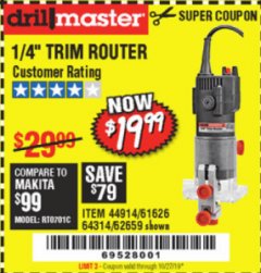 Harbor Freight Coupon 1/4" TRIM ROUTER Lot No. 62659/61626/44914 Expired: 10/27/19 - $19.99