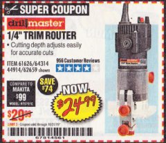 Harbor Freight Coupon 1/4" TRIM ROUTER Lot No. 62659/61626/44914 Expired: 10/31/19 - $24.99