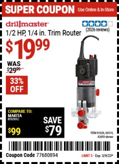 Harbor Freight Coupon 1/4" TRIM ROUTER Lot No. 62659/61626/44914 Expired: 3/9/23 - $19.99