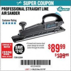 Harbor Freight Coupon BAXTER STRAIGHT LINE AIR SANDER Lot No. 63994 Expired: 9/1/19 - $89.99