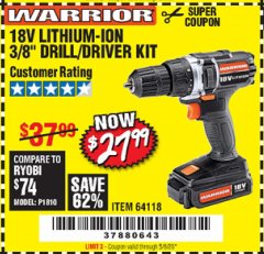 Harbor Freight Coupon 18 VOLT LITHIUM CORDLESS 3/8" DRILL/DRIVER Lot No. 64118 Expired: 6/30/20 - $27.99