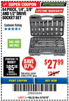 Harbor Freight Coupon 64 PIECE 1/4", 3/8", AND 1/2" SOCKET SET Lot No. 67995/69261/63461/63462 Expired: 6/10/18 - $27.99