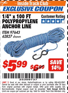 Harbor Freight ITC Coupon 1/4" X 100 FT POLYPROPYLENE ANCHOR LINE Lot No. 97643 Expired: 8/31/18 - $5.99
