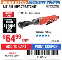 Harbor Freight ITC Coupon 3/8" AIR IMPACT RATCHET Lot No. 68426 Expired: 6/25/19 - $64.99
