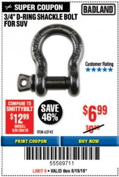 Harbor Freight Coupon 3/4" D-RING SHACKLE BOLT Lot No. 63743 Expired: 8/19/18 - $6.99