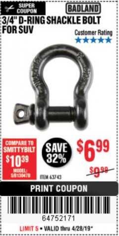 Harbor Freight Coupon 3/4" D-RING SHACKLE BOLT Lot No. 63743 Expired: 4/28/19 - $6.99