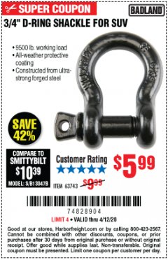 Harbor Freight Coupon BADLAND 3/4 IN. D-RING SHACKLE Lot No. 58640/63743 Expired: 6/30/20 - $5.99
