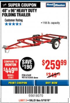Harbor Freight Coupon 1195 LB. CAPACITY 4 FT. x 8 FT. HEAVY DUTY FOLDABLE UTILITY TRAILER Lot No. 62170/62648/62666/90154 Expired: 8/19/18 - $259.99