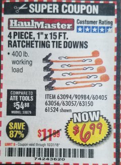 Harbor Freight Coupon 4 PIECE, 1" X 15FT. RATCHETING TIE DOWNS Lot No. 63150/63094/63056/63057/90984/61524 Expired: 10/31/18 - $6.99
