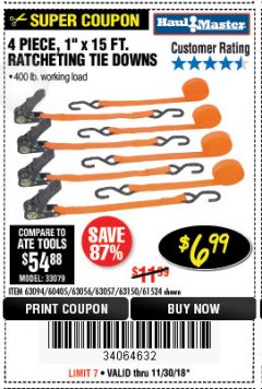 Harbor Freight Coupon 4 PIECE, 1" X 15FT. RATCHETING TIE DOWNS Lot No. 63150/63094/63056/63057/90984/61524 Expired: 11/30/18 - $6.99