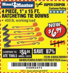 Harbor Freight Coupon 4 PIECE, 1" X 15FT. RATCHETING TIE DOWNS Lot No. 63150/63094/63056/63057/90984/61524 Expired: 6/15/19 - $6.99