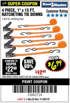 Harbor Freight Coupon 4 PIECE, 1" X 15FT. RATCHETING TIE DOWNS Lot No. 63150/63094/63056/63057/90984/61524 Expired: 11/30/19 - $6.99
