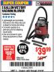 Harbor Freight Coupon 5 GALLON WET/DRY SHOP VACUUM AND BLOWER Lot No. 62266/94282/61317 Expired: 3/19/18 - $39.99