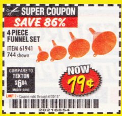 Harbor Freight Coupon 4 PIECE FUNNEL SET Lot No. 744/61941 Expired: 6/30/18 - $0.79