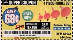 Harbor Freight Coupon 4 PIECE FUNNEL SET Lot No. 744/61941 Expired: 4/9/19 - $0.69