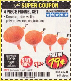 Harbor Freight Coupon 4 PIECE FUNNEL SET Lot No. 744/61941 Expired: 11/30/19 - $0.79