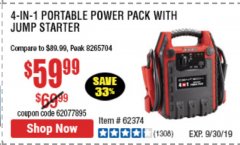Harbor Freight Coupon 4 IN 1 PORTABLE POWER PACK Lot No. 62453/62374 Expired: 9/30/19 - $59.99