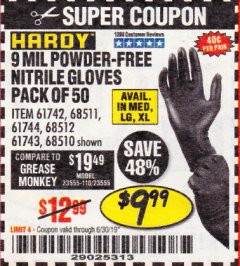 Harbor Freight Coupon 9 MIL POWDER-FREE NITRILE INDUSTRIAL GLOVE PACK OF 50 Lot No. 68510/61742/68511/61744/68512/61743 Expired: 6/30/19 - $9.99