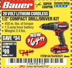 Harbor Freight Coupon BAUER 20 VOLT LITHIUM CORDLESS 1/2" COMPACT DRILL/DRIVER KIT Lot No. 64754/63531 Expired: 5/1/19 - $64.99