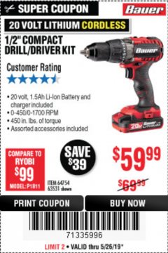 Harbor Freight Coupon BAUER 20 VOLT LITHIUM CORDLESS 1/2" COMPACT DRILL/DRIVER KIT Lot No. 64754/63531 Expired: 5/26/19 - $59.99