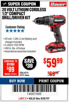 Harbor Freight Coupon BAUER 20 VOLT LITHIUM CORDLESS 1/2" COMPACT DRILL/DRIVER KIT Lot No. 64754/63531 Expired: 8/25/19 - $59.99