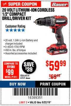 Harbor Freight Coupon BAUER 20 VOLT LITHIUM CORDLESS 1/2" COMPACT DRILL/DRIVER KIT Lot No. 64754/63531 Expired: 9/22/19 - $59.99