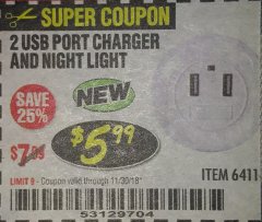 Harbor Freight Coupon 2 USB PORT CHARGER AND NIGHT LIGHT Lot No. 64114 Expired: 11/30/18 - $5.99