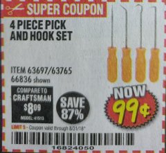 Harbor Freight Coupon 4 PC. PICK AND HOOK SET Lot No. 63697/63765/66836 Expired: 8/31/18 - $0.99
