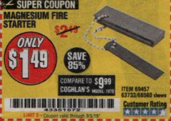 Harbor Freight Coupon MAGNESIUM FIRE STARTER Lot No. 69457/63733/66560 Expired: 9/5/19 - $1.49