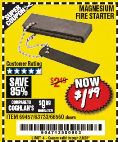 Harbor Freight Coupon MAGNESIUM FIRE STARTER Lot No. 69457/63733/66560 Expired: 2/8/20 - $1.49