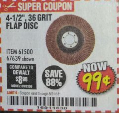 Harbor Freight Coupon 4-1/2", 36 GRIT FLAP DISC Lot No. 61500/67639 Expired: 8/31/18 - $0.99