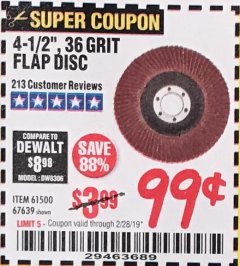 Harbor Freight Coupon 4-1/2", 36 GRIT FLAP DISC Lot No. 61500/67639 Expired: 2/28/19 - $0.99