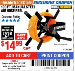 Harbor Freight ITC Coupon CENTRAL PNEUMATIC 100 FT. MANUAL STEEL AIR HOSE REEL Lot No. 63861 Expired: 11/12/19 - $14.99