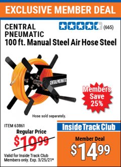 Harbor Freight ITC Coupon CENTRAL PNEUMATIC 100 FT. MANUAL STEEL AIR HOSE REEL Lot No. 63861 Expired: 3/25/21 - $14.99