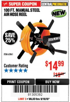 Harbor Freight Coupon CENTRAL PNEUMATIC 100 FT. MANUAL STEEL AIR HOSE REEL Lot No. 63861 Expired: 9/16/18 - $14.99