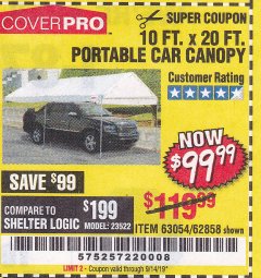 Harbor Freight Coupon 10 FT. X 20 FT. PORTABLE CAR CANOPY Lot No. 63054/62858 Expired: 9/19/19 - $99.99
